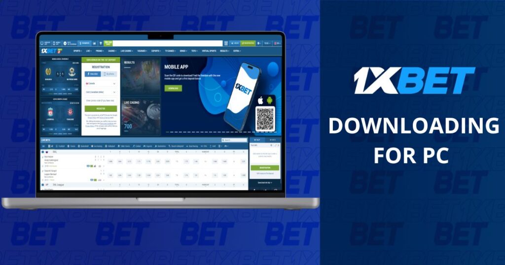 Downloading 1xBet for PC